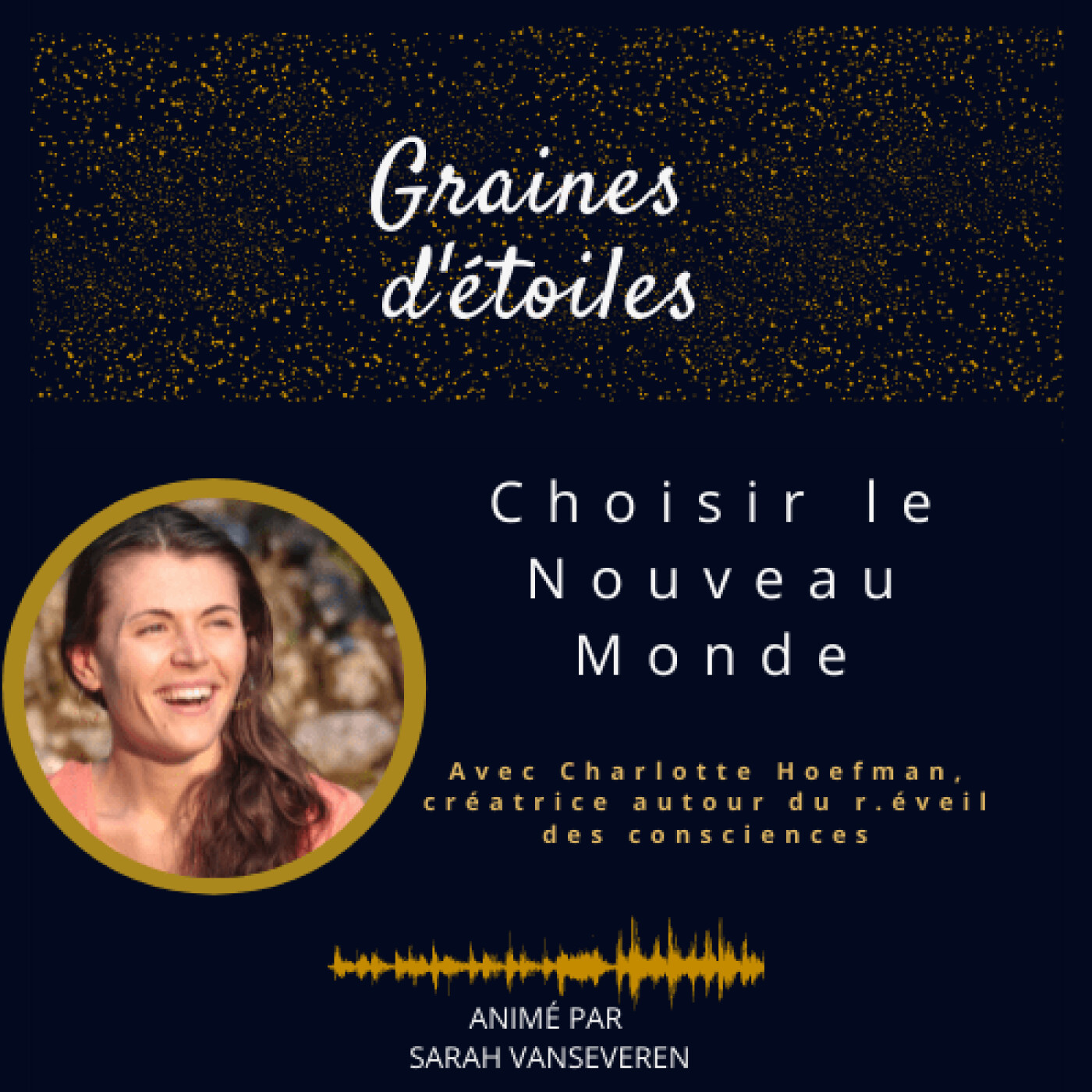 Graines d\'étoiles - la conscience au quotidien