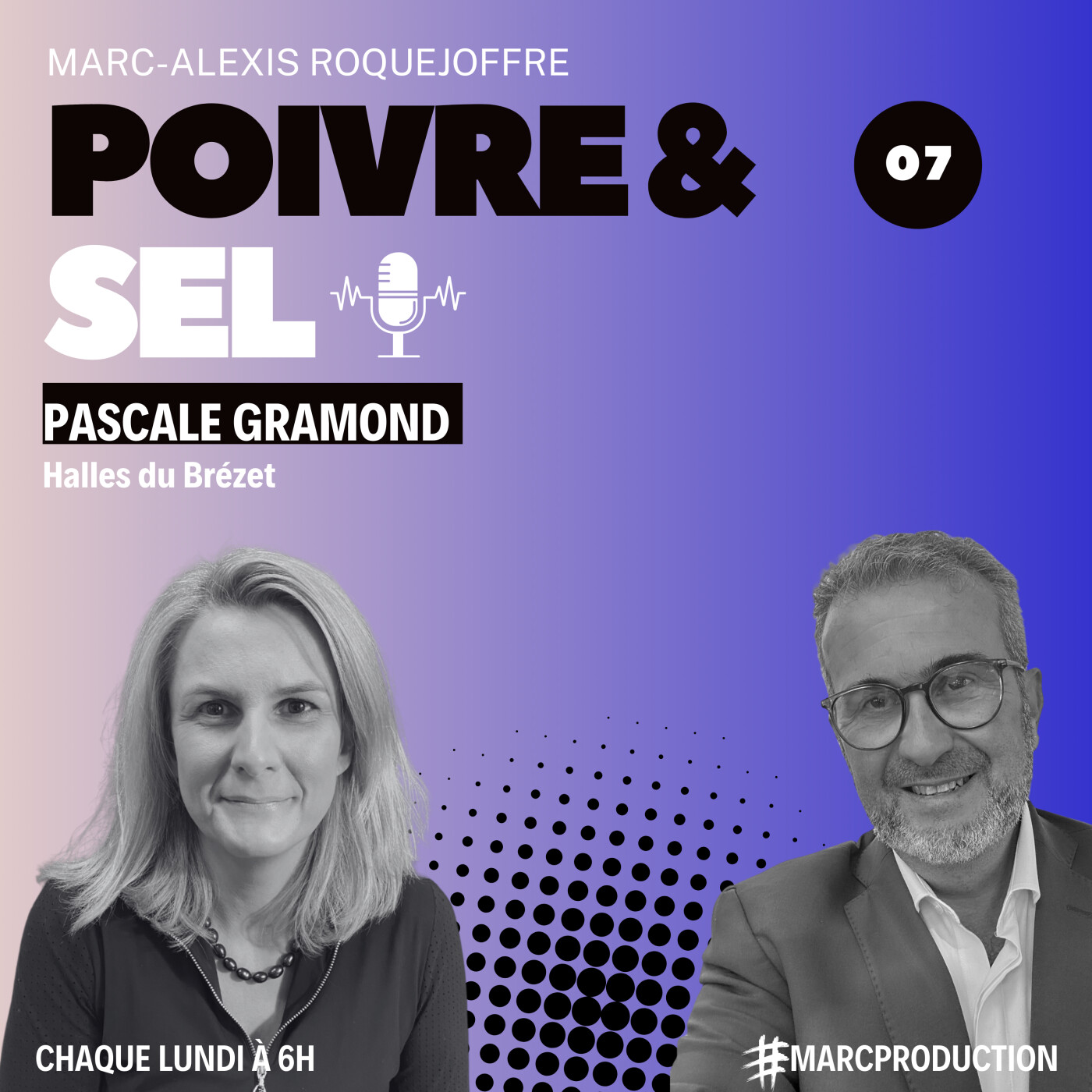 Pascale Gramond, Halles du Brézet episode artwork