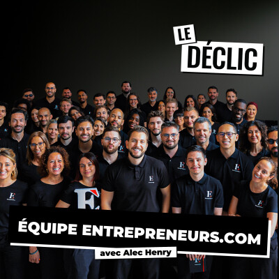 Le seul guide dont tu as besoin pour faire grandir ton entreprise (rentabilité, acquisition, cash)  | Équipe Entrepreneurs.com | Déclic 410 cover