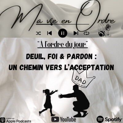 “À l’ordre du jour : #1 Deuil, Foi & Pardon, un chemin vers l’acceptation cover