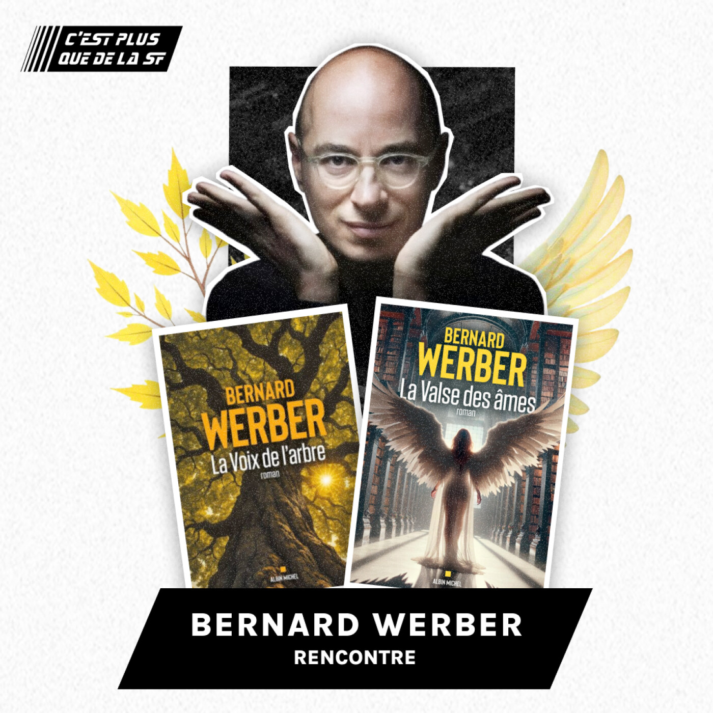 Rencontre avec Bernard Werber #265