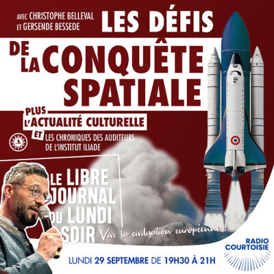 Les défis de la conquête spatiale - Radio Courtoisie - 29/09/2025 cover