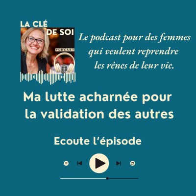 Ma lutte acharnée pour la validation des autres cover