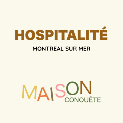 #4 - Hospitalité : Montréal sur Mer, boulangerie engagée cover