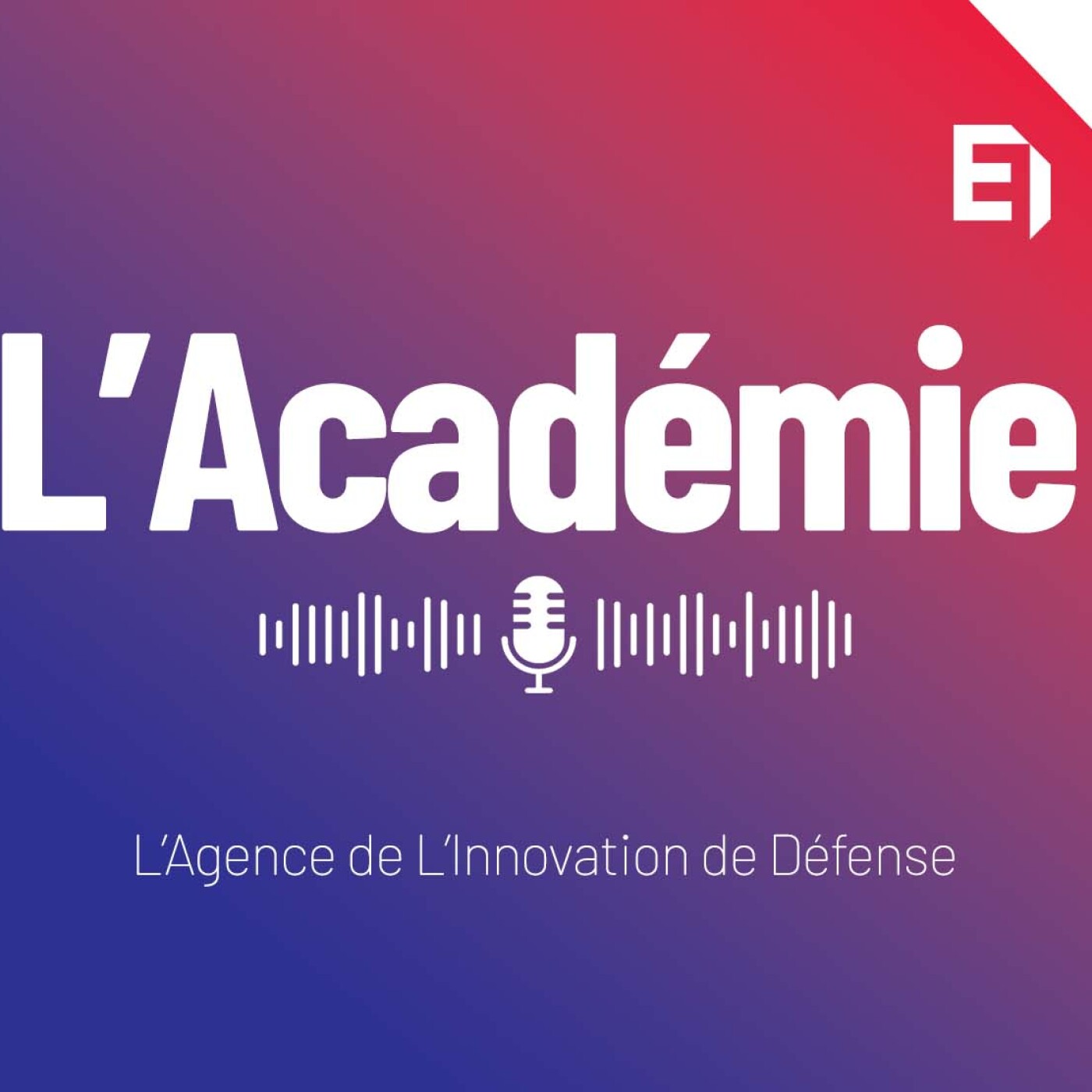 Financer et accélérer vos projets d’innovation avec l’Agence de l’Innovation de Défense (AID) episode artwork