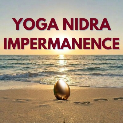 YOGA NIDRA IMPERMANENCE oeuf d'or cover