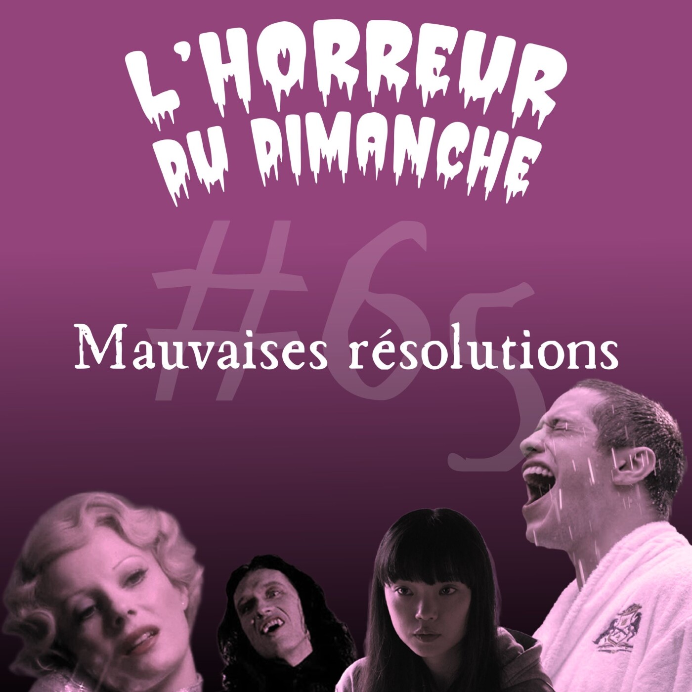 #65 - Mauvaises résolutions