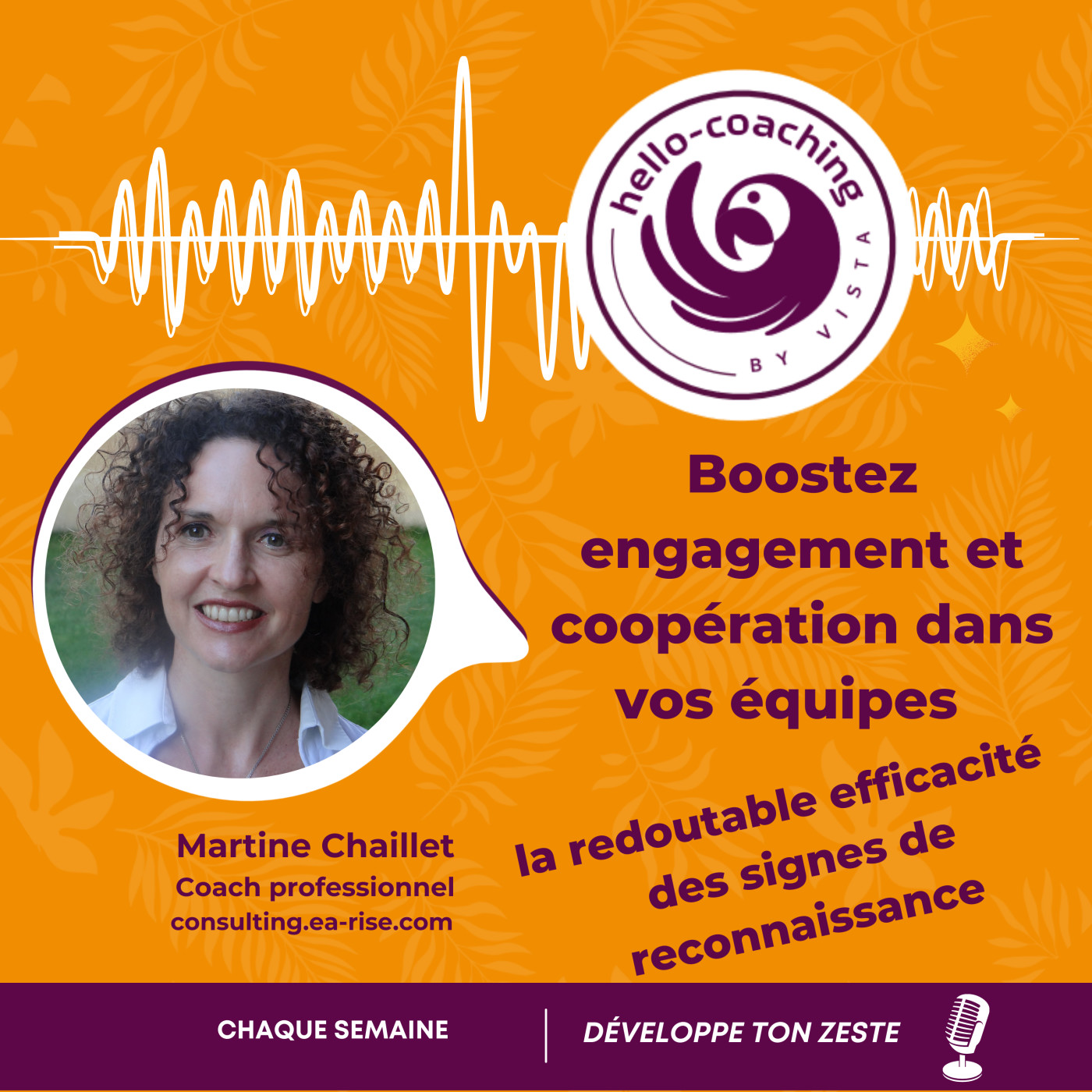 Boostez engagement et coopération dans vos équipes - la redoutable efficacité des signes de reconnaissance episode artwork