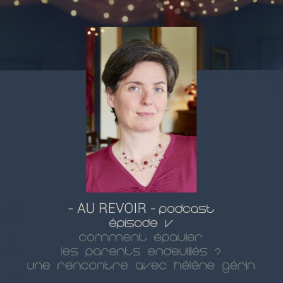 #5 Comment épauler les parents endeuillés ? cover