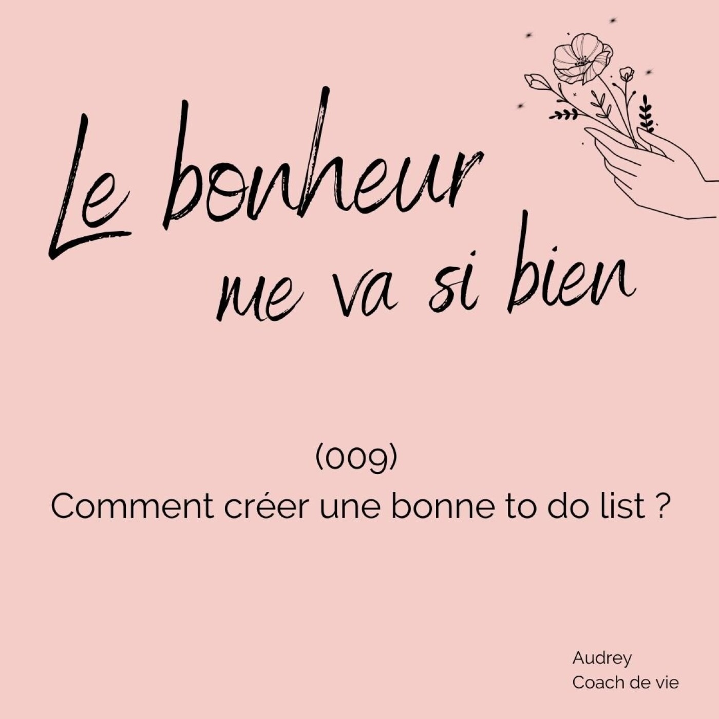 (009) Comment créer une bonne to do list ? episode artwork