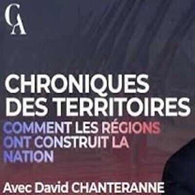 Comment les régions ont construit la Nation - D. Chanteranne - # politique cover