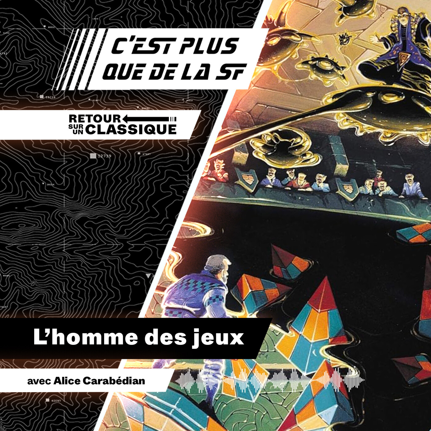 "L'Homme des jeux", un chef d'oeuvre méconnu du grand public - Alice Carabédian #196