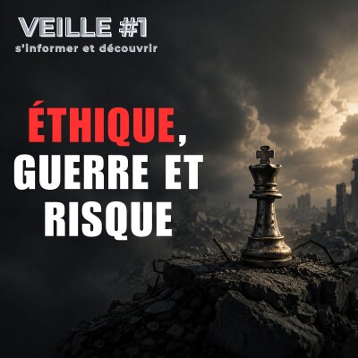 Veille #1 - Éthique, guerre et risque cover
