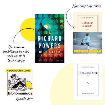 Épisode 211 Un jeu sans fin de Richard Powers et nos coups de coeur cover