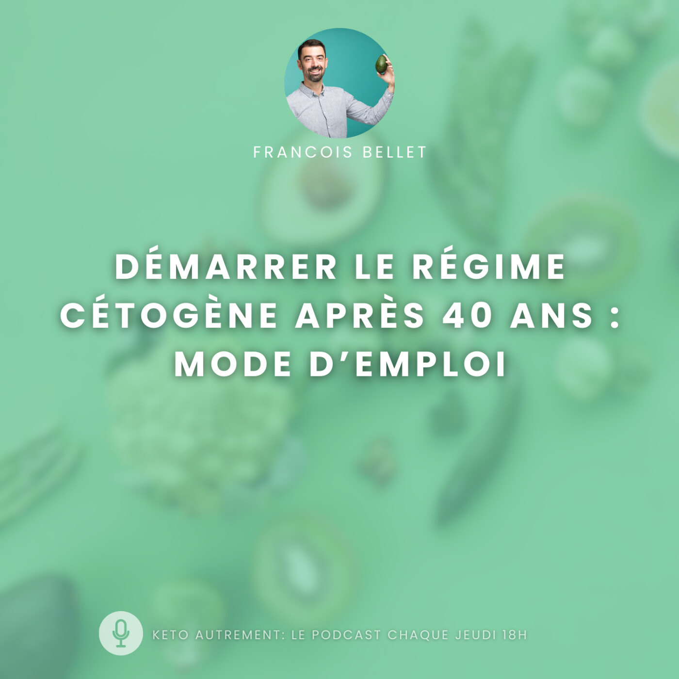 #008 - đŻ DĂ©marrer le rĂ©gime cĂ©togĂšne aprĂšs 40 ans : mode dâemploi #008 - đŻ DĂ©marrer le rĂ©gime cĂ©togĂšne aprĂšs 40 ans : mode dâemploi