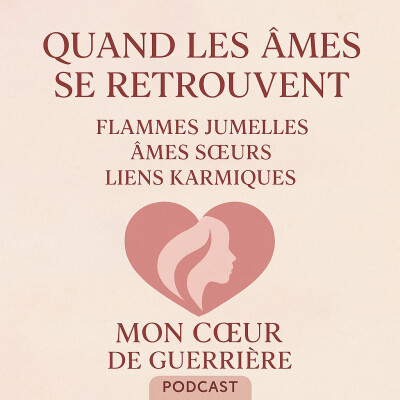 "Quand les âmes se retrouvent – Flammes jumelles, âmes sœurs et liens karmiques” cover