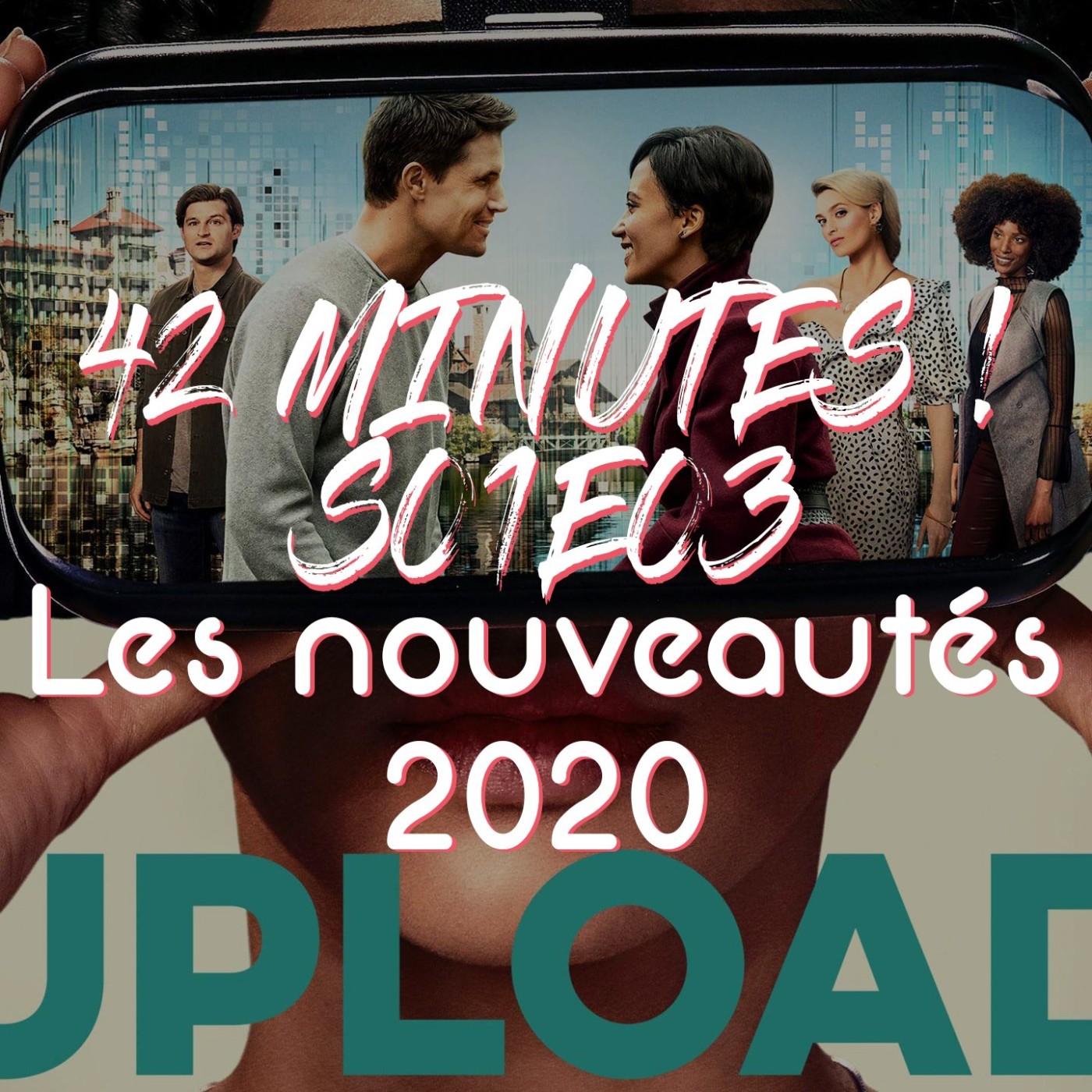 S01E03 - Les nouveautés séries 2020