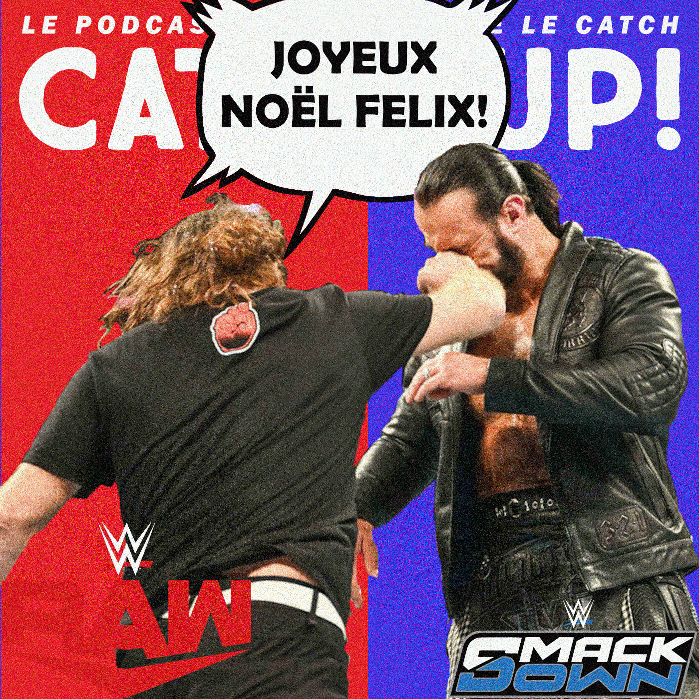 Catch'up! WWE Raw + Smackdown du 23/27 décembre 2024 — Drew est une ordure.