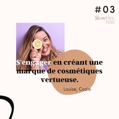 Ralentir avec Louise, Cozie bio beauté. cover