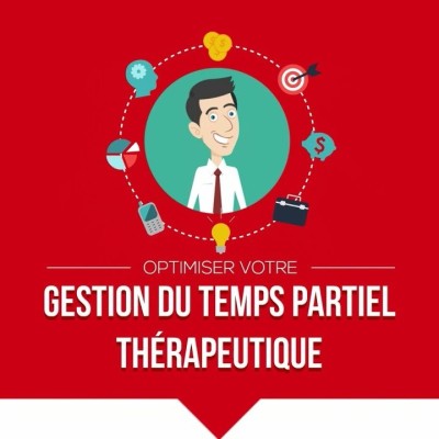 Temps partiel thérapeutique: les nouvelles modalités cover