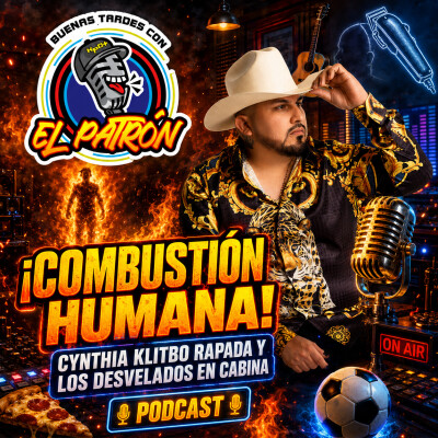 🎙️🔥 ¡Combustión humana, Cynthia Klitbo rapada y Los Desvelados en cabina! 😂🍕⚽ cover