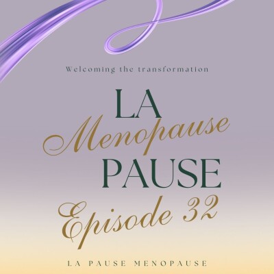 La Puase Menopause Episode 32 - Trimming your Bush & Shifting Perspective cover