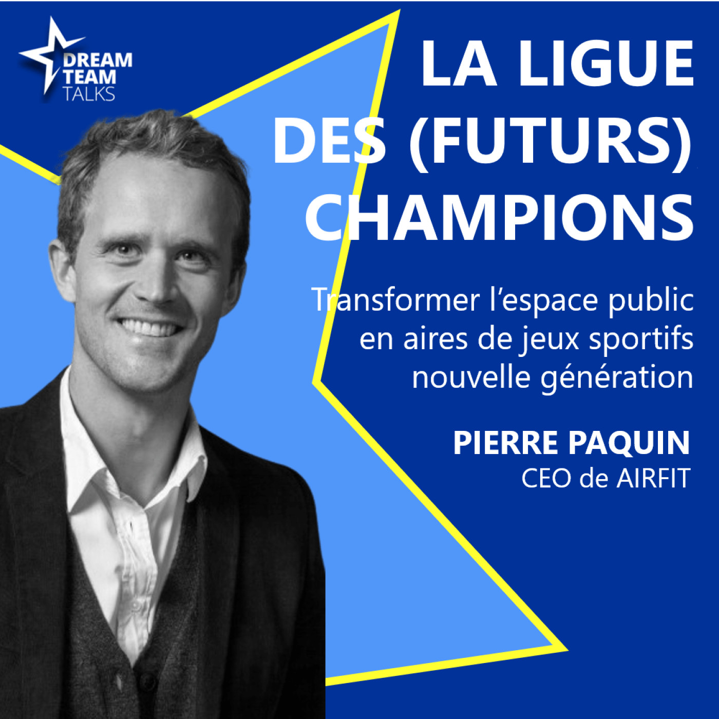 Dream Team : le podcast des leaders du sport-business
