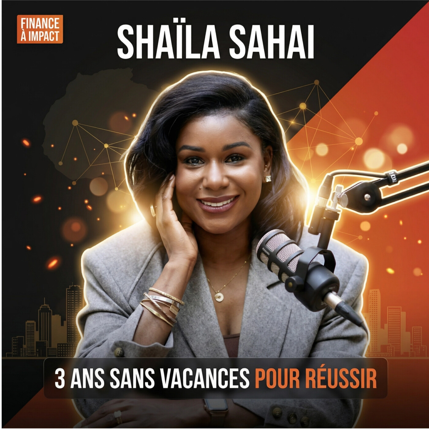 #359 SHAÏLA SAHAI (WE TAKE PART) : LA PREMIÈRE FEMME NOIRE CRÉATRICE DE SA PROPRE PLATEFORME D'INVESTISSEMENT !