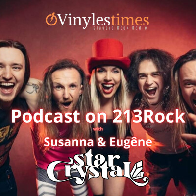213Rock Harrag Melodica Live interview with Susanna Radimovskaya and Eugêne of Star Crystal 13 03 2024 on Vinylestimes Classic Rock Radio cover