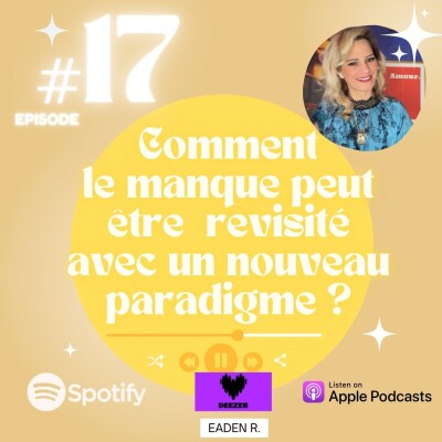 Comment revisiter le manque avec un nouveau paradigme ? cover