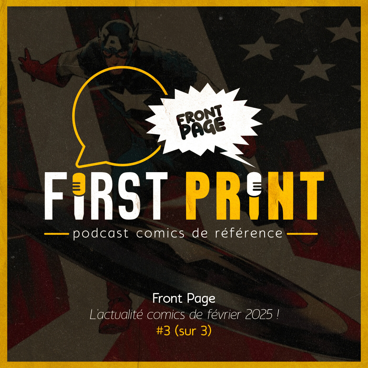 First Print - Votre podcast comics (& BD) préféré !