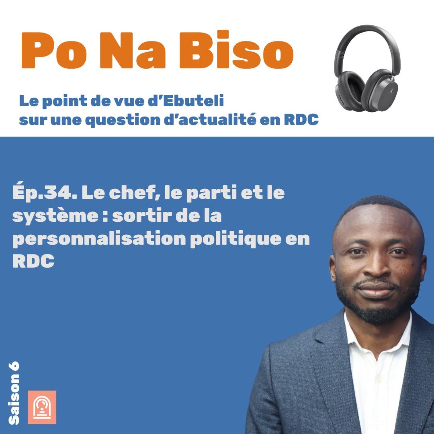 Le chef, le parti et le système : sortir de la personnalisation politique en RDC