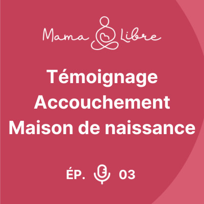 Témoignage Accouchement en maison de naissance cover