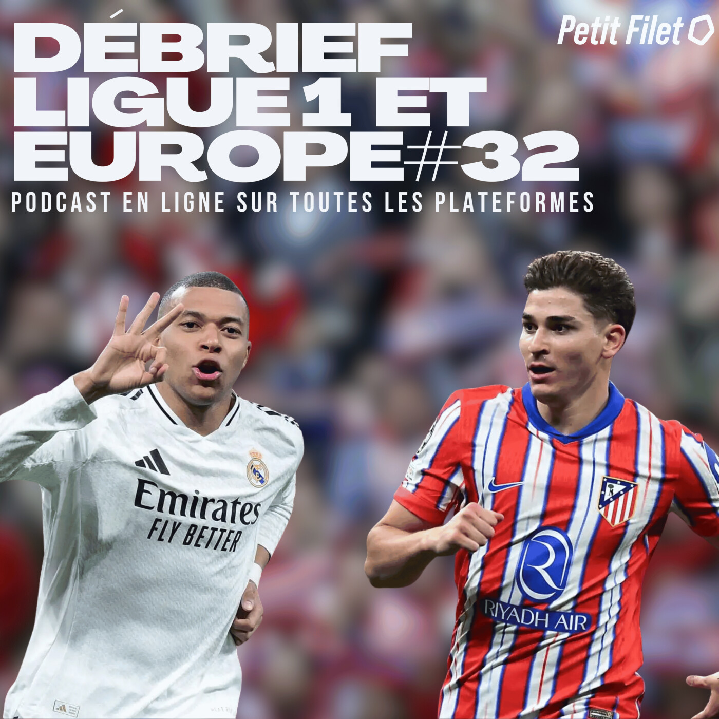 Débrief Ligue 1 et Europe #32 - Petit Filet episode artwork