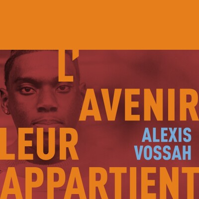 Alexis Vossah, le tube de l’année cover