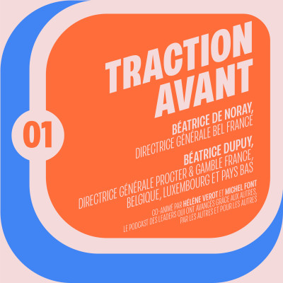 Capsule Traction Avant - E01 - Béatrice de Noray & Béatrice Dupuy cover
