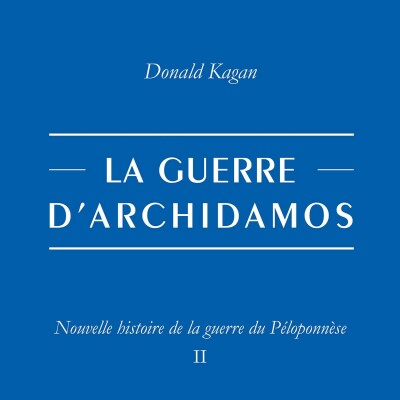 Donald Kagan - La Guerre d'Archidamos cover