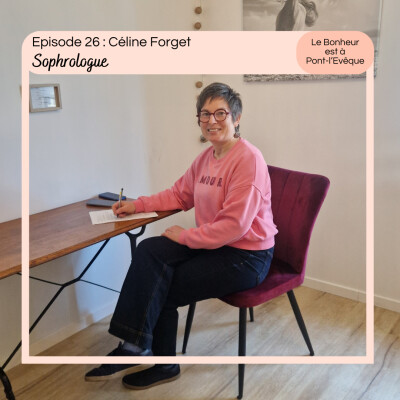 Episode 26 : Céline Forget, sophrologue cover