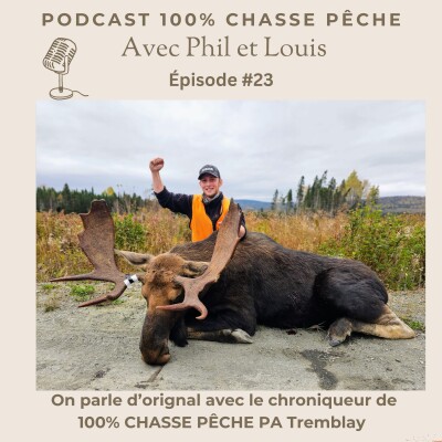 ÉPISODE 23: On parle d'orignal avec PA Tremblay cover