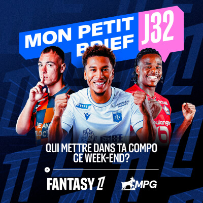 Qui aligner dans tes compos en J32 ? 🧢 cover