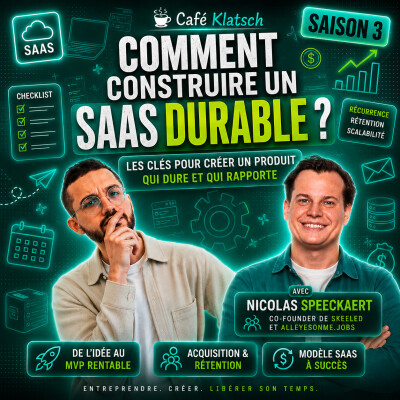 Construire un SaaS durable : retour d’expérience de Nicolas Speeckaert (Skeeled & AllEyesOnMe) cover