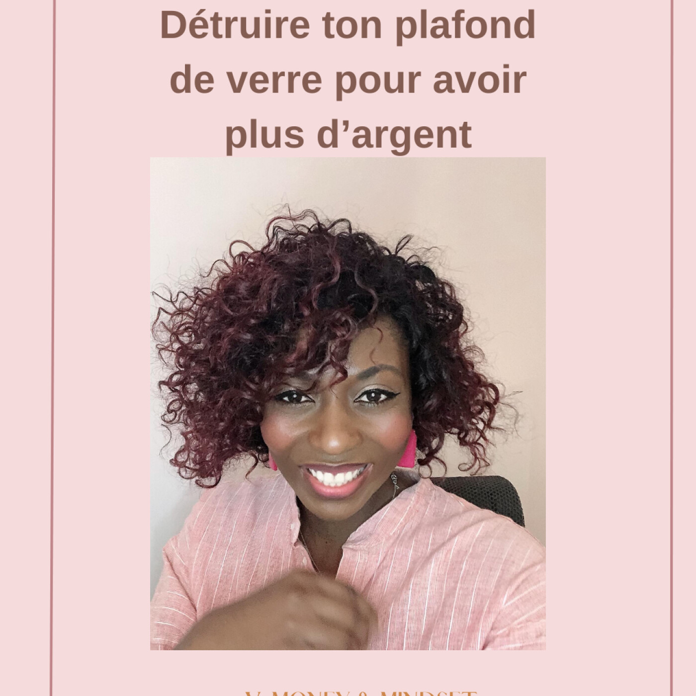 Vanessa Money et Mindset