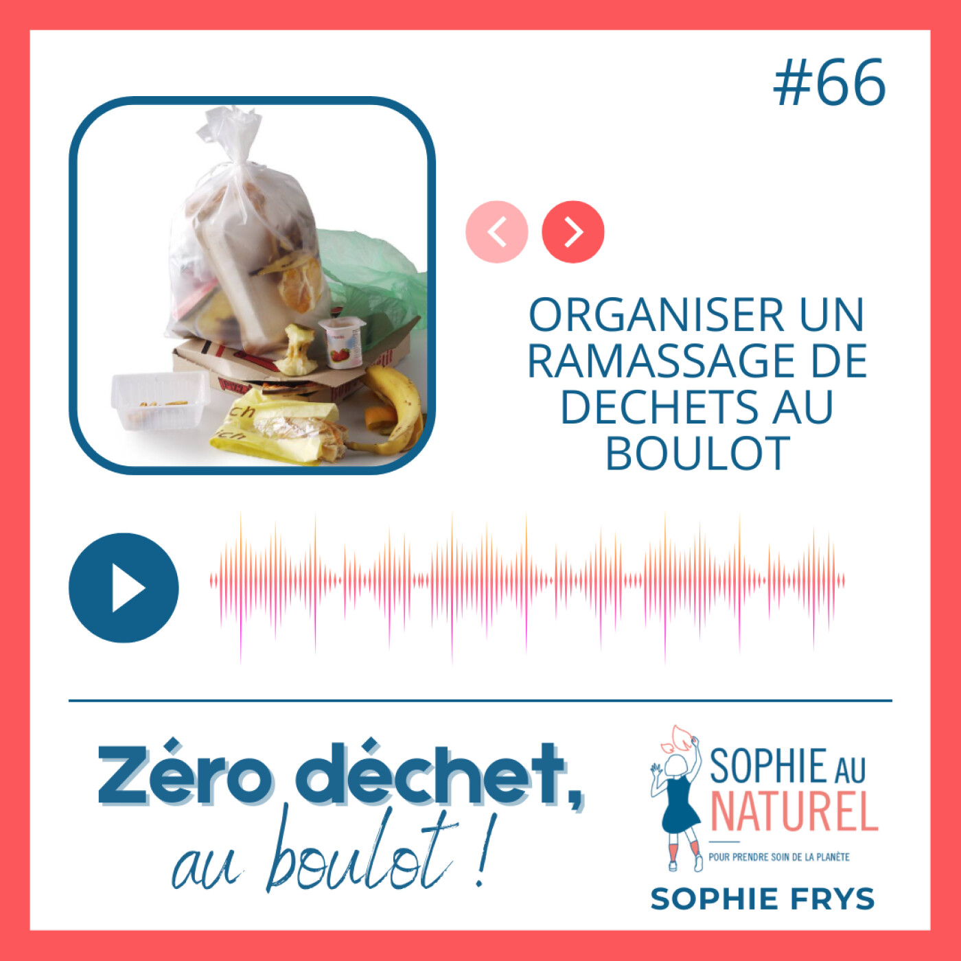 Zéro déchet, au boulot !