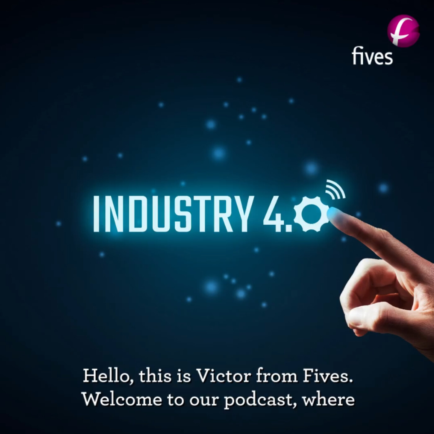 Moving your business into Industry 4.0 episode artwork