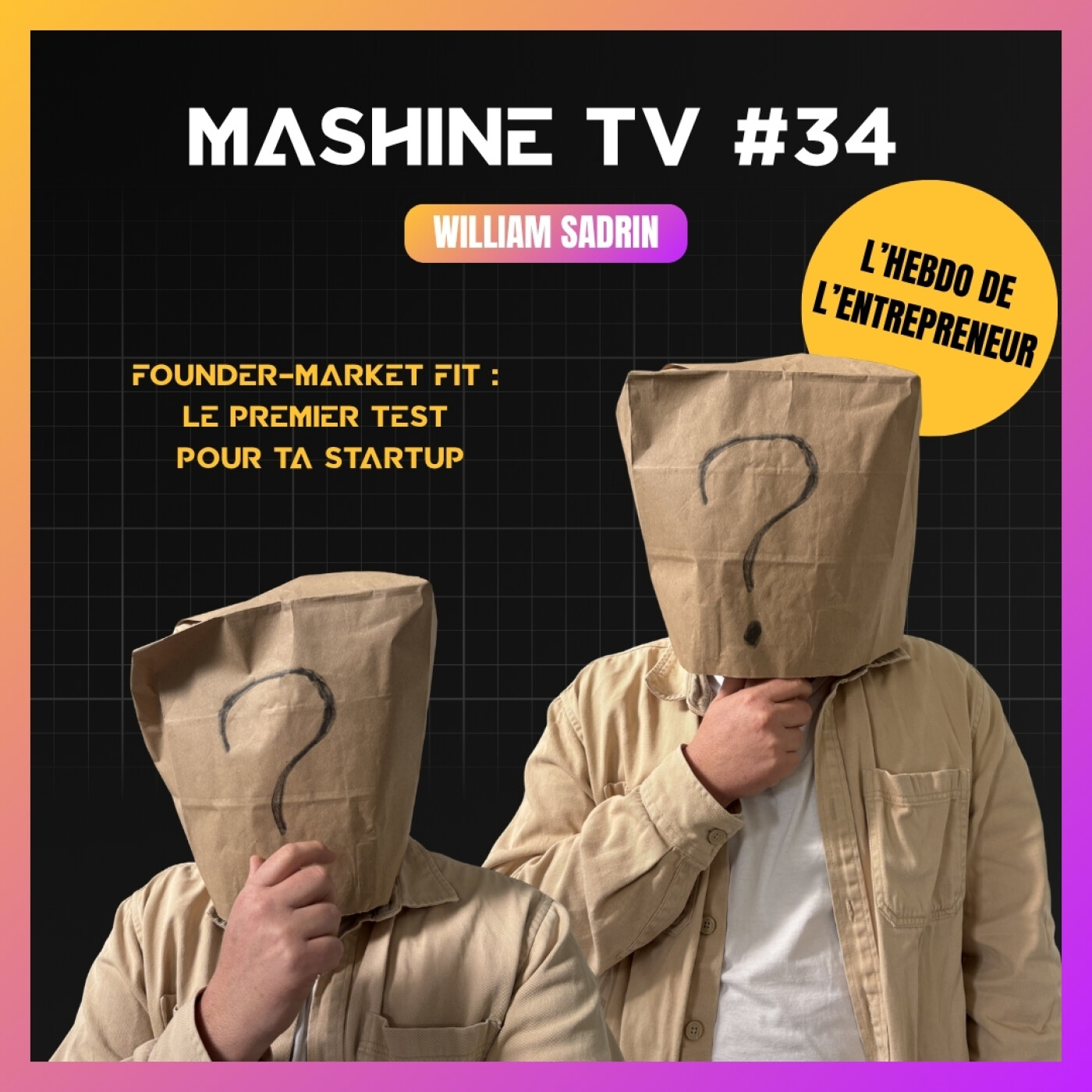 L'Hebdo de la MTV #34 : Founder-market fit : le premier test pour ta startup episode artwork