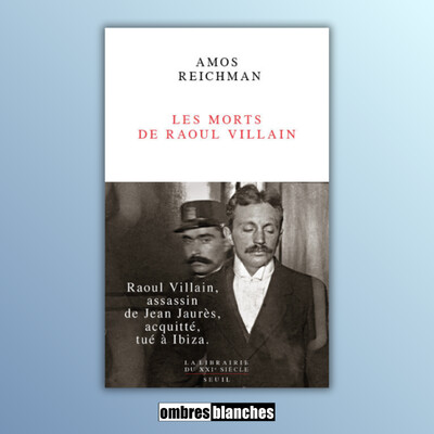 Amos Reichman → Les Morts de Raoul Villain cover