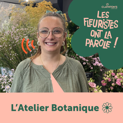 #10 l'Atelier Botanique : "Transmettre ma passion à des plus jeunes est important pour moi" cover