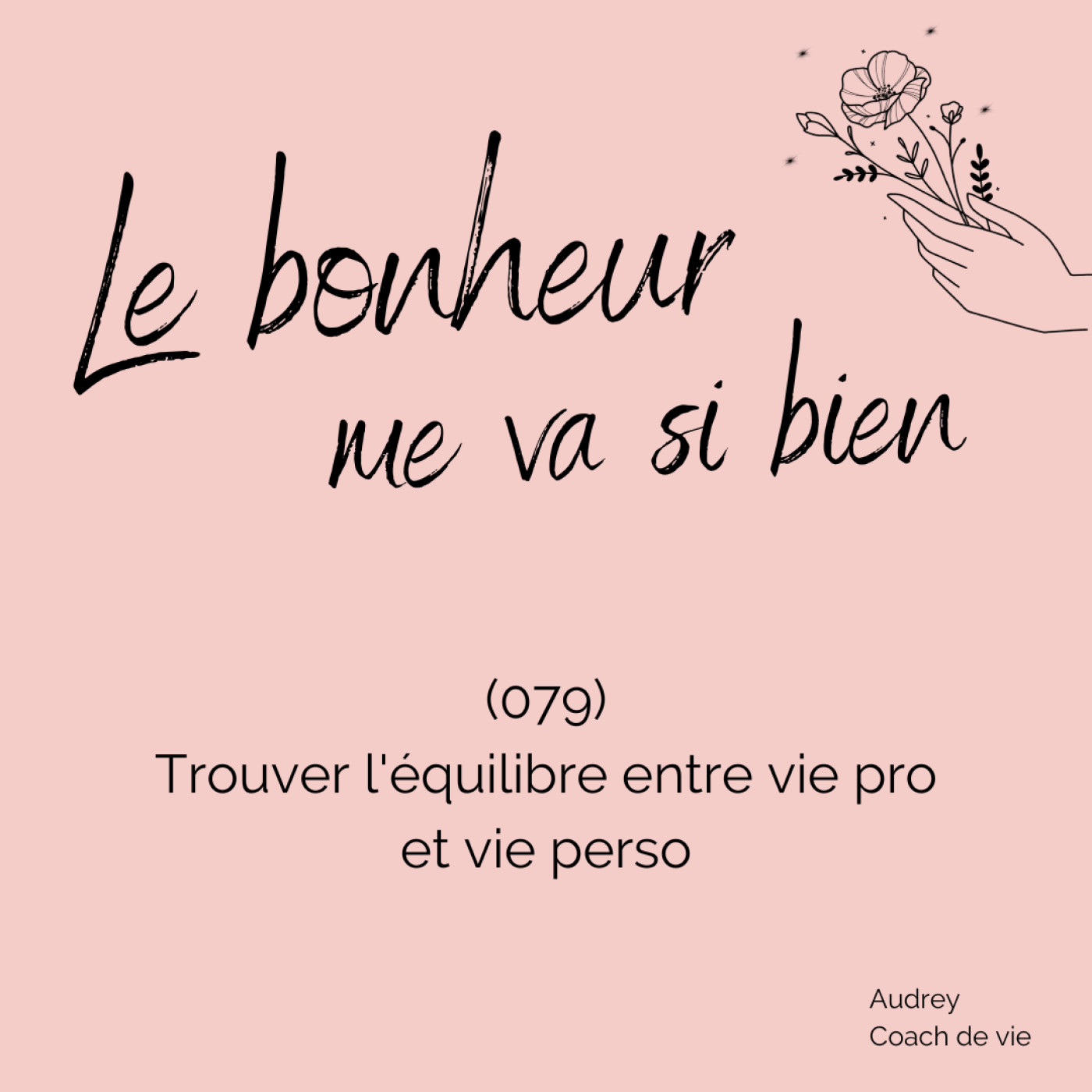 (079)Trouver l'équilibre entre vie pro et vie perso episode artwork