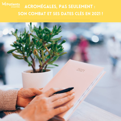 Podcast 117 - Acromégales, pas seulement : son combat et ses dates clés en 2021 ! cover