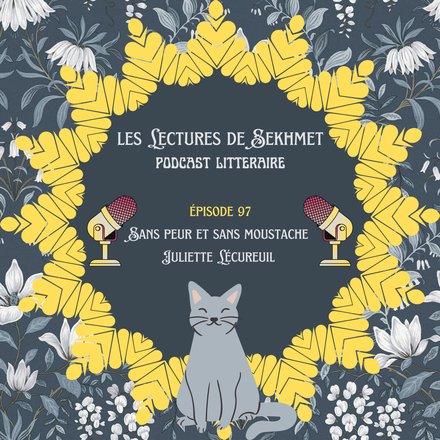N°97 Sans peur et sans moustache de Juliette Lécureuil episode artwork
